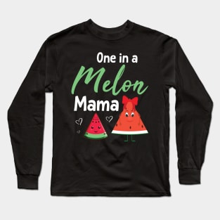 Watermelons Dancing Together Happy Day One In A Melon Mama Long Sleeve T-Shirt